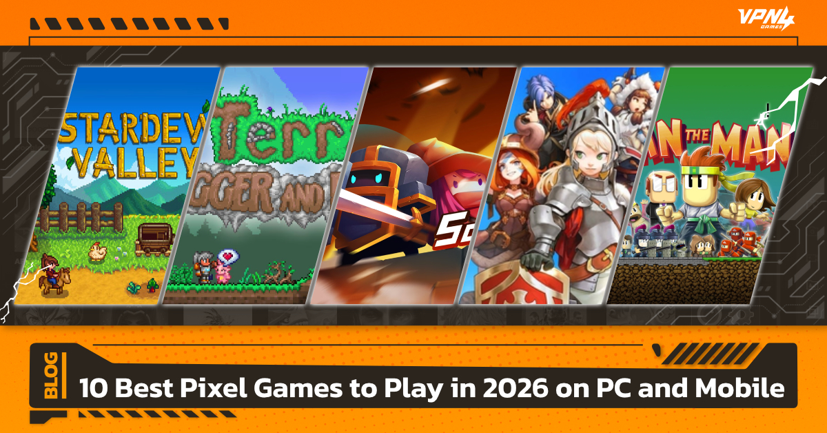 10 Best Pixel Games to Play in 2026 on PC and Mobile