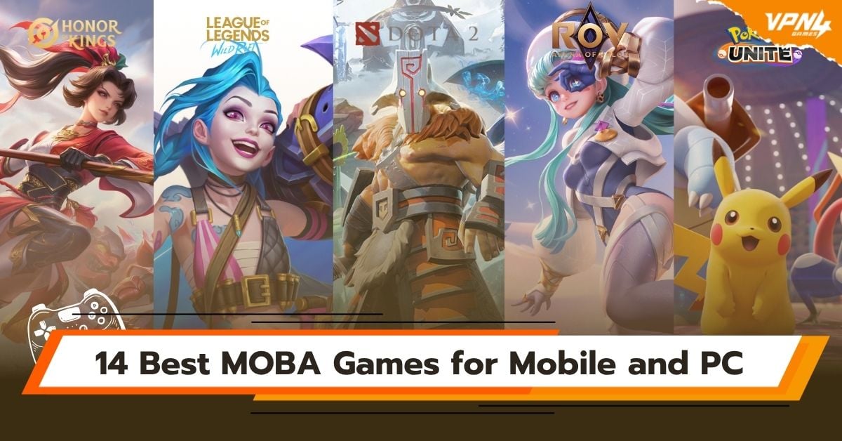 14 Best MOBA Games for Mobile and PC