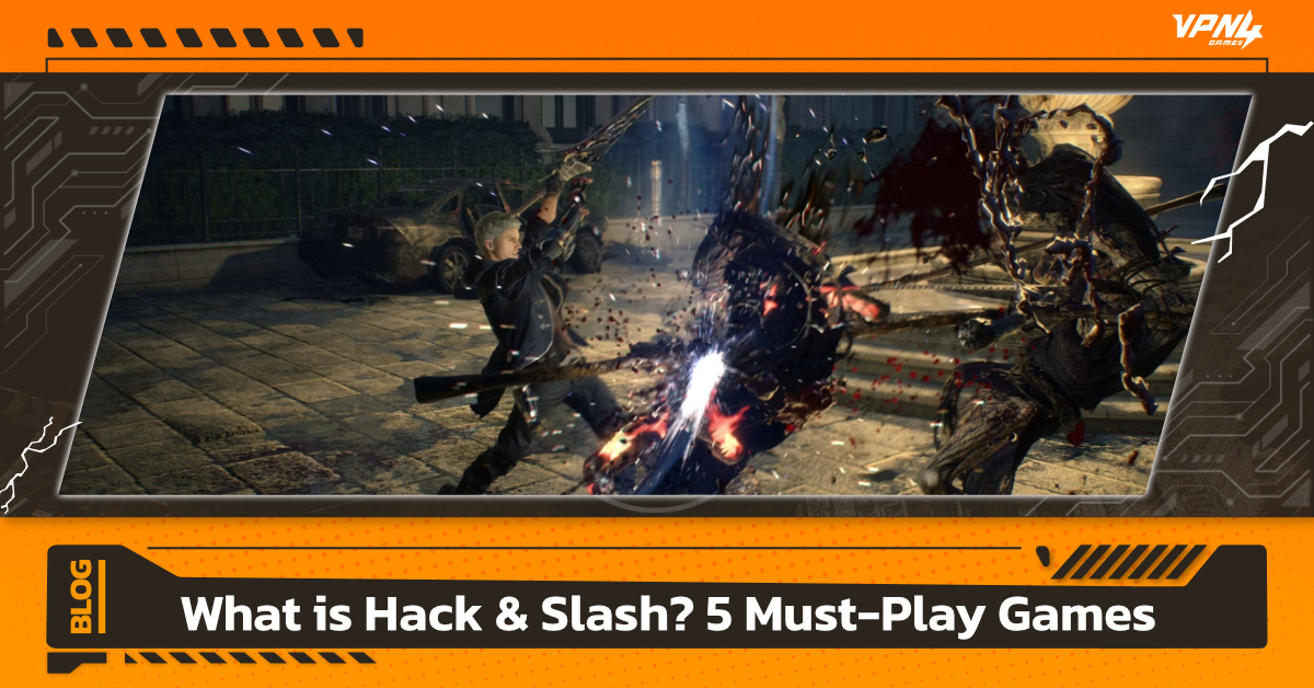 What is Hack & Slash? 5 Must-Play Games