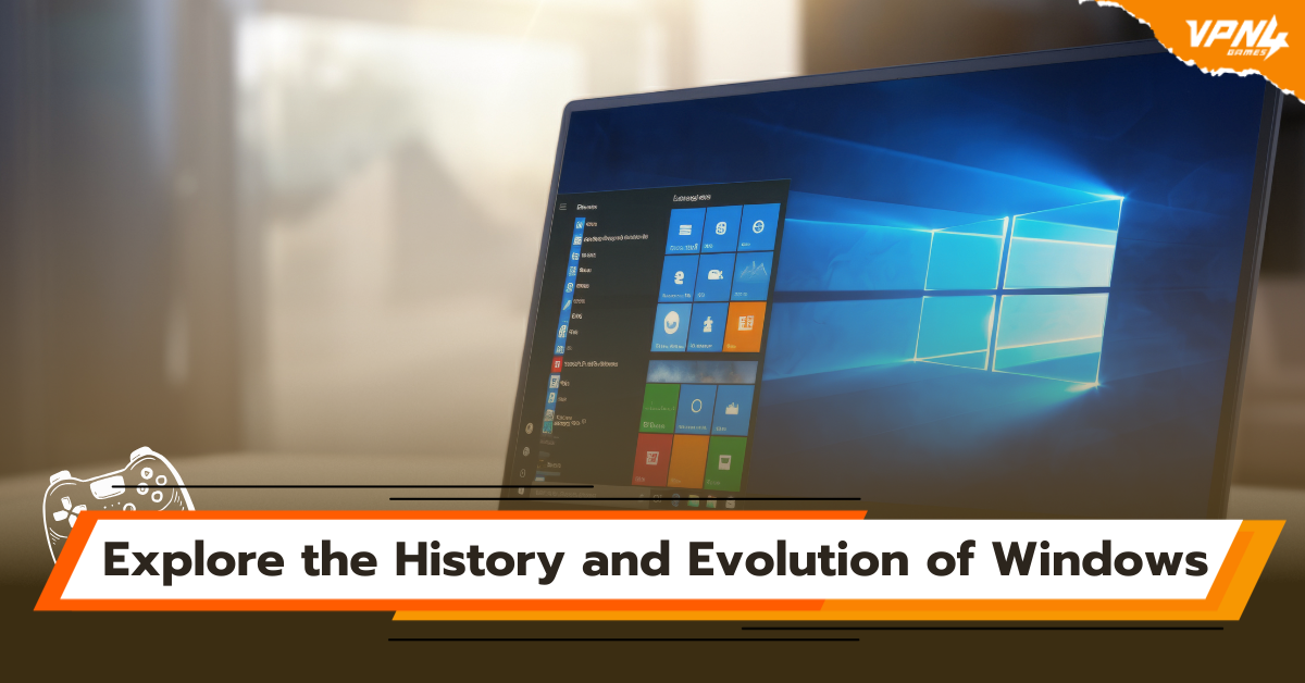 Explore the History and Evolution of Windows