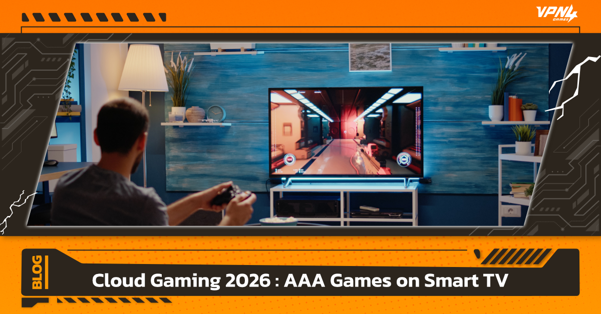 Cloud Gaming 2026 : AAA Games on Smart TV