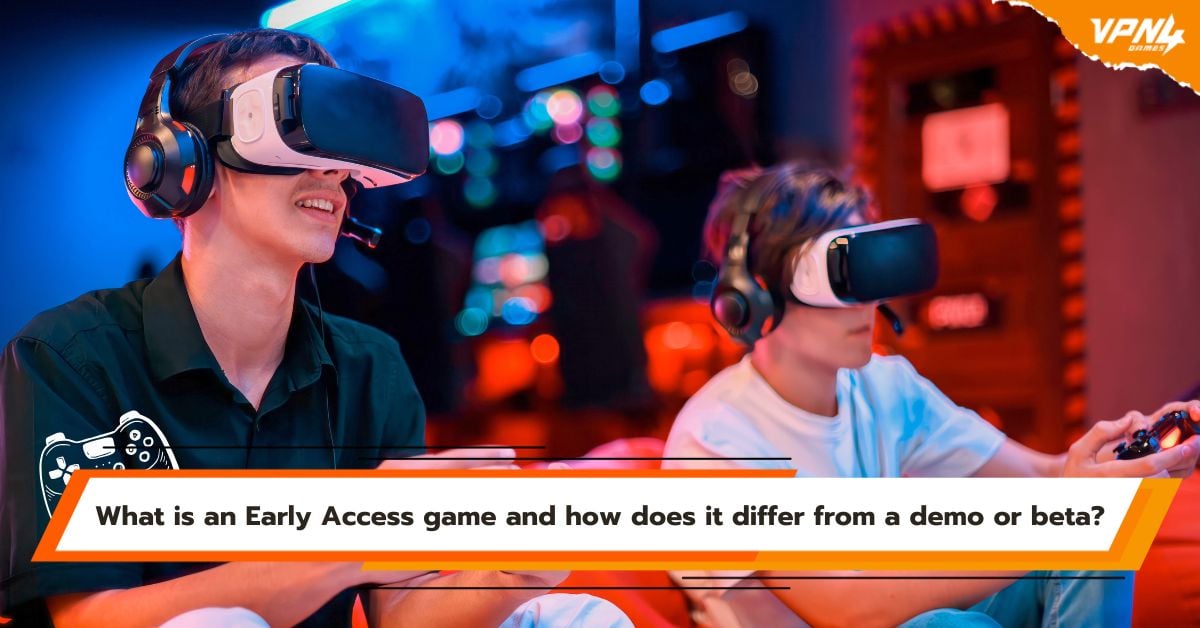 What is an Early Access. Differ from a demo or beta?