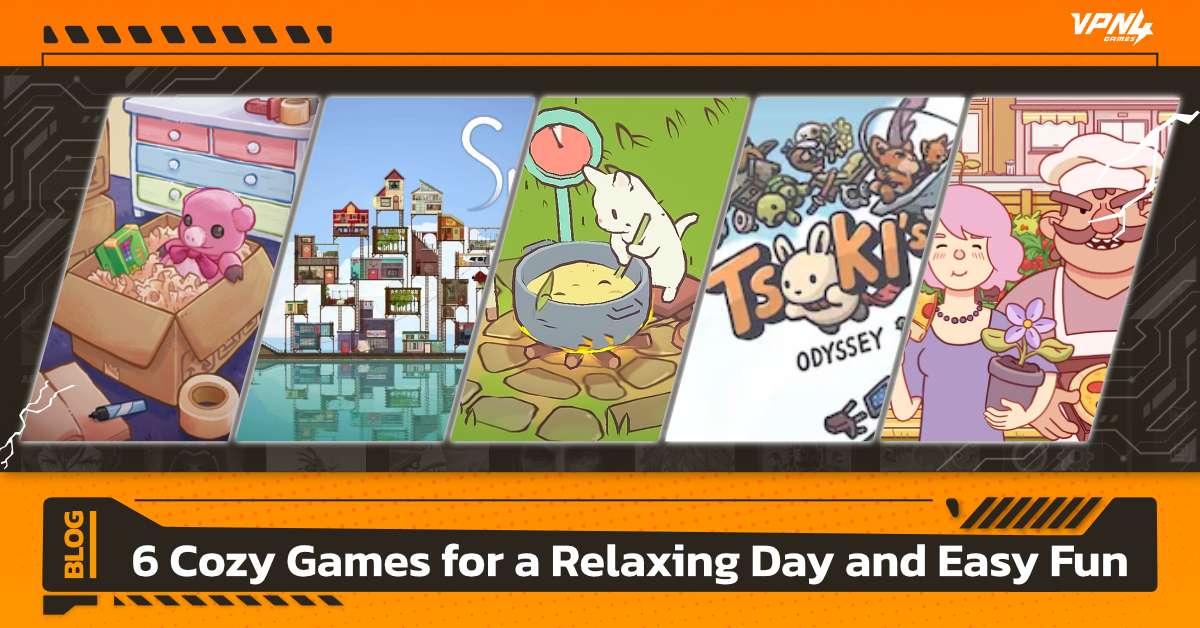 6 Cozy Games for a Relaxing Day and Easy Fun