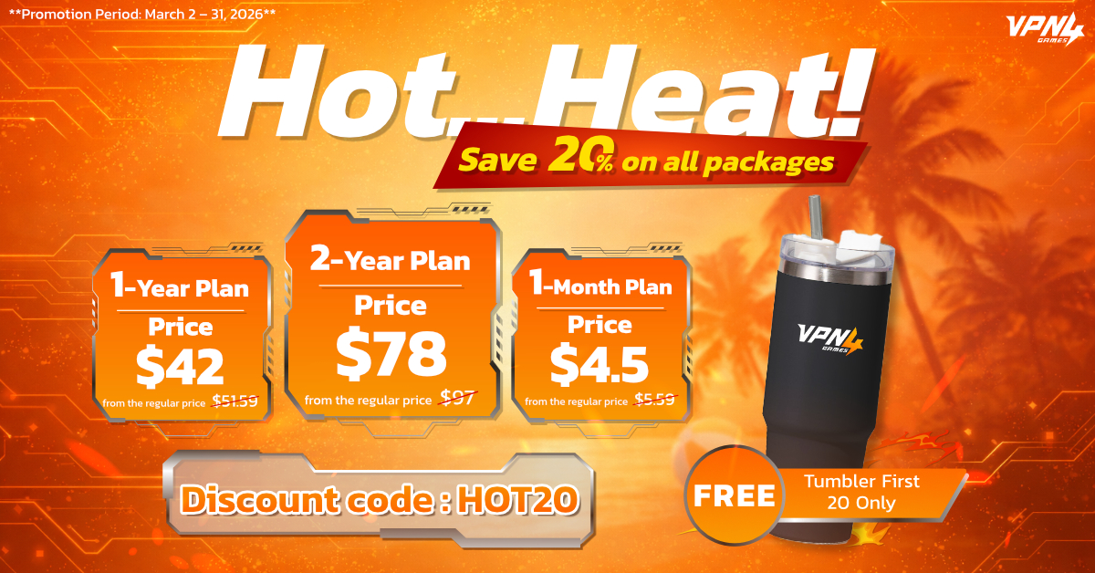VPN4Games Hot Heat Summer Promotion