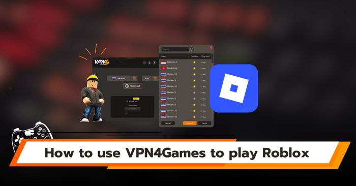 How to use VPN4Games to play Roblox