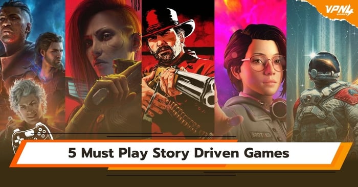 5 Must Play Story Driven Games